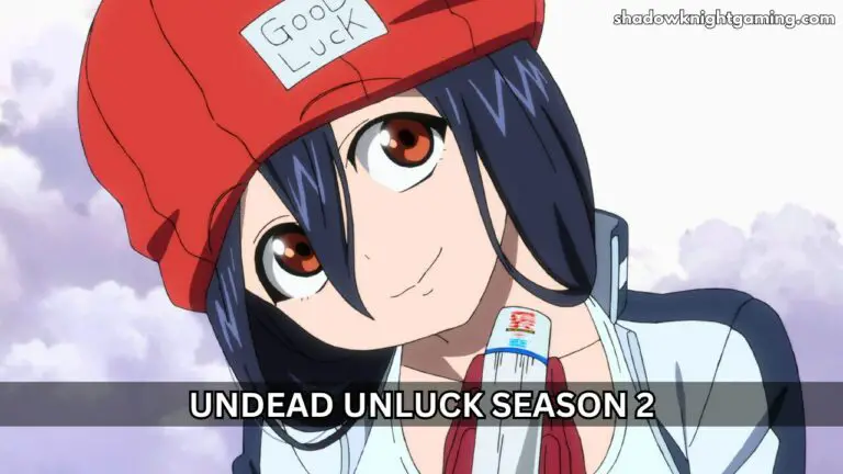 Undead Unluck Season 2