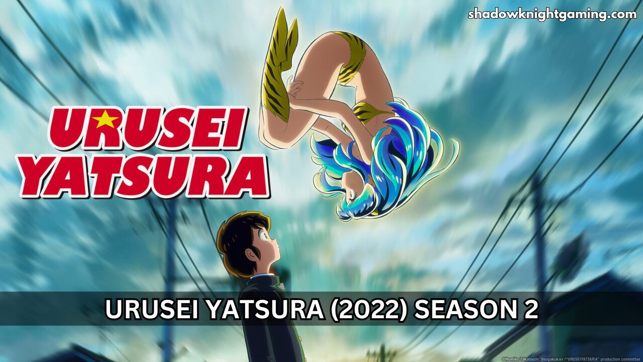 Urusei Yatsura (2022) Season 2