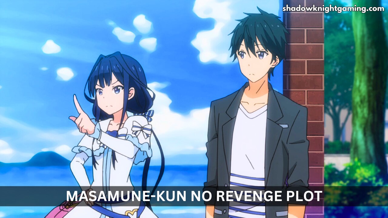 What is Masamune-kun No Revenge Series about