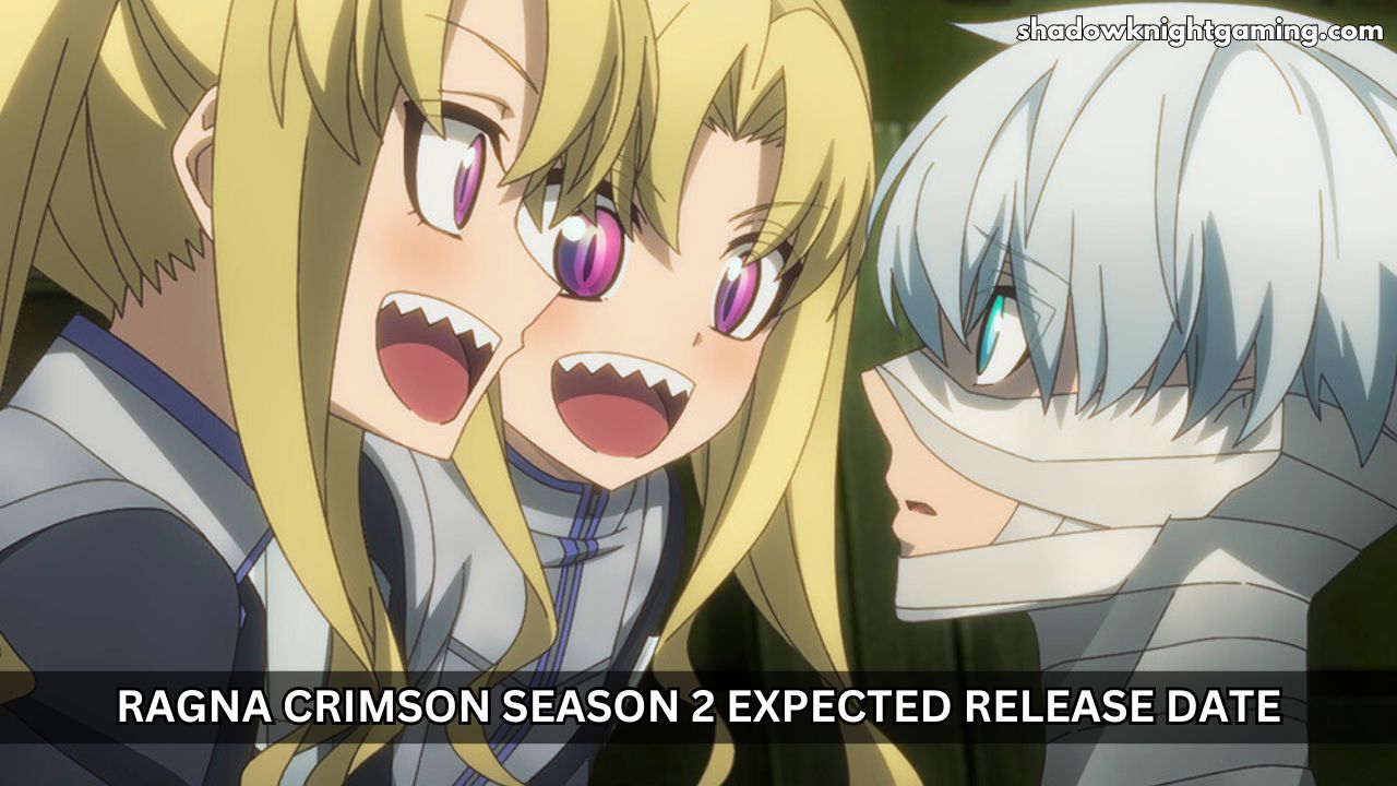 Ragna Crimson Season 2 Expected Release Date