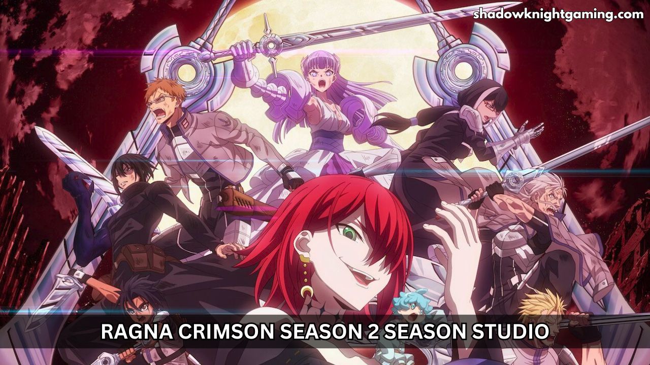 Ragna Crimson Season 2 studio