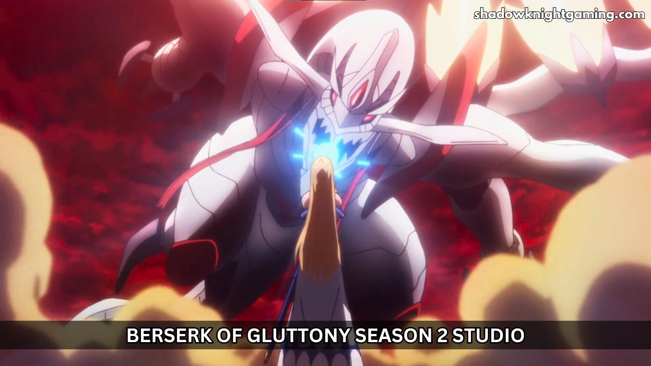 Berserk of Gluttony Season 2 studio
