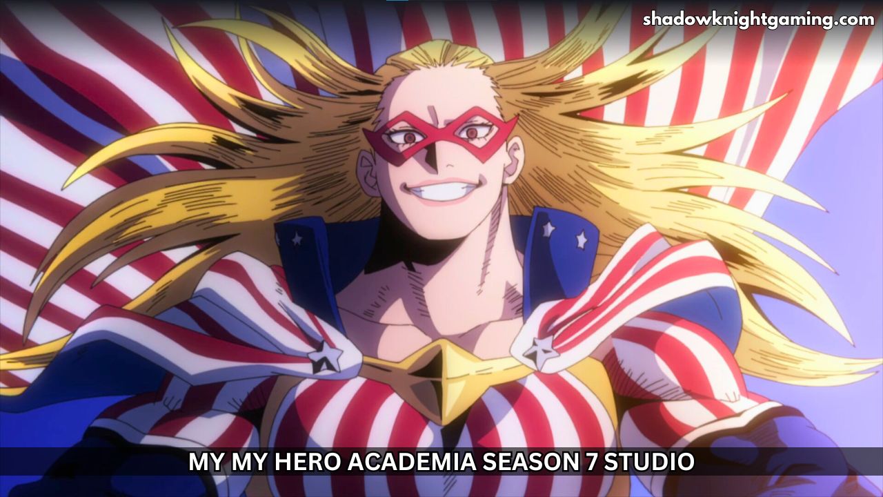 My Hero Academia Season 7 studio