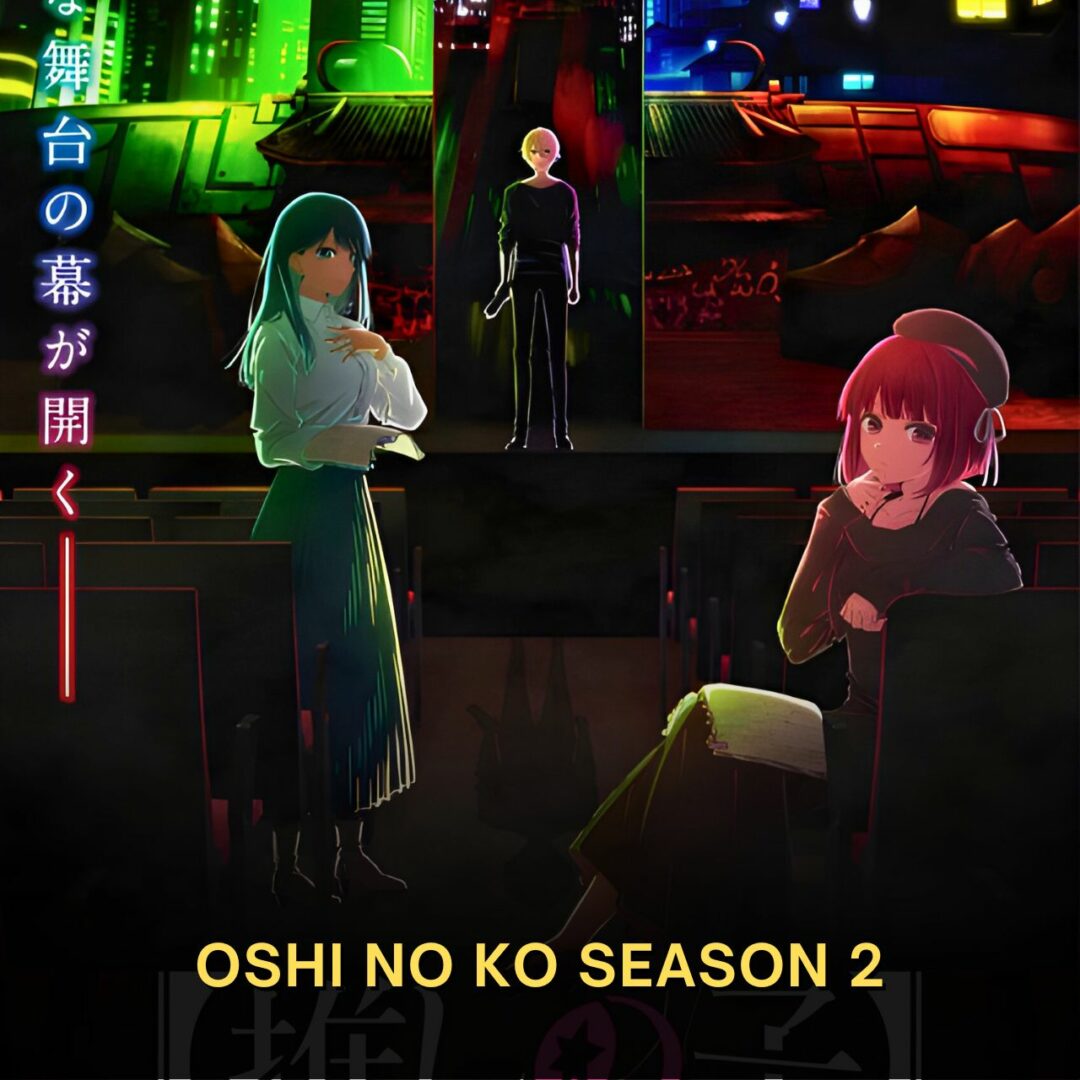 Oshi no Ko Season 2 Anime Poster